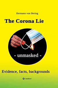 Corona Lie - unmasked