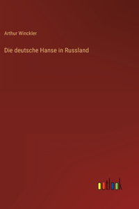 deutsche Hanse in Russland