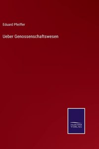 Ueber Genossenschaftswesen