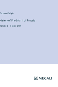 History of Friedrich II of Prussia