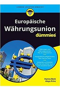 Europaische Wahrungsunion fur Dummies