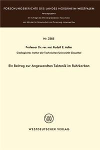 Ein Beitrag zur Angewandten Tektonik im Ruhrkarbon