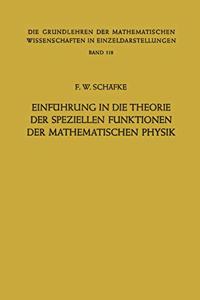 Einfuhrung in Die Theorie Der Speziellen Funktionen Der Mathematischen Physik