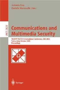 Communications and Multimedia Security. Advanced Techniques for Network and Data Protection