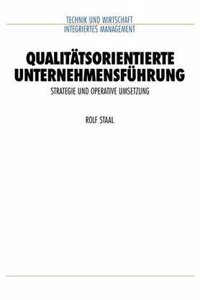 Qualitatsorientierte Unternehmensfuhrung