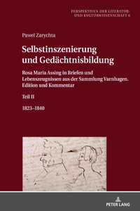 Selbstinszenierung und Gedaechtnisbildung