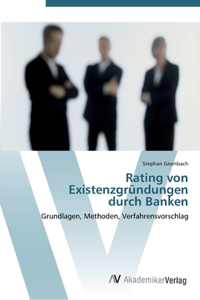 Rating von Existenzgründungen durch Banken