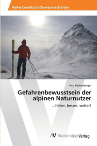 Gefahrenbewusstsein der alpinen Naturnutzer