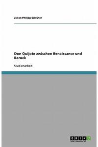 Don Quijote zwischen Renaissance und Barock