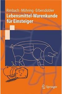 Lebensmittel-Warenkunde Fur Einsteiger