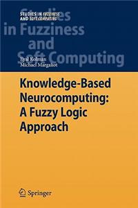 Knowledge-Based Neurocomputing: A Fuzzy Logic Approach