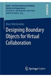 Designing Boundary Objects for Virtual Collaboration