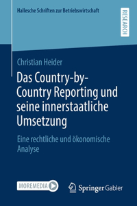 Das Country-By-Country Reporting Und Seine Innerstaatliche Umsetzung