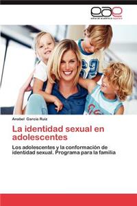 La Identidad Sexual En Adolescentes