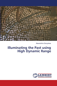 Illuminating the Past using High Dynamic Range