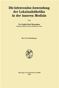 Intravenöse Anwendung Der Lokalanästhetika in Der Inneren Medizin