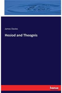 Hesiod and Theognis