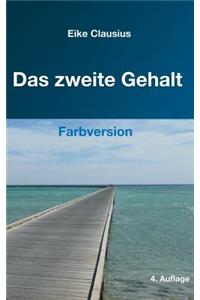 Das zweite Gehalt