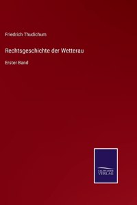 Rechtsgeschichte der Wetterau