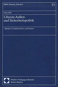 Libyens Aussen- Und Sicherheitspolitik