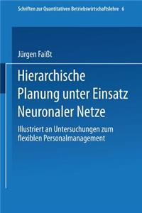 Hierarchische Planung Unter Einsatz Neuronaler Netze