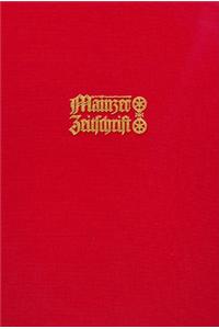 Mainzer Zeitschrift. Mittelrheinisches Jahrbuch Fuer Archaologie, Kunst Und Geschichte / Mainzer Zeitschrift