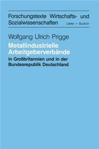 Metallindustrielle Arbeitgeberverbände in Großbritannien und der Bundesrepublik Deutschland