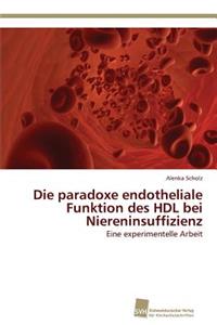 paradoxe endotheliale Funktion des HDL bei Niereninsuffizienz