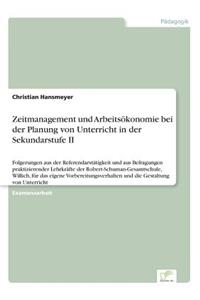 Zeitmanagement und Arbeitsökonomie bei der Planung von Unterricht in der Sekundarstufe II