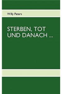 Sterben, Tot Und Danach