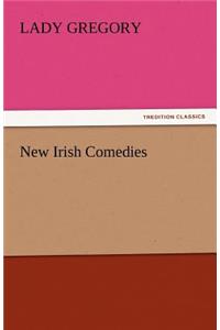 New Irish Comedies
