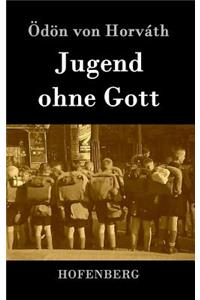 Jugend ohne Gott