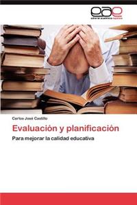 Evaluación y planificación