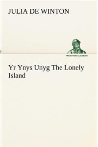 Yr Ynys Unyg The Lonely Island