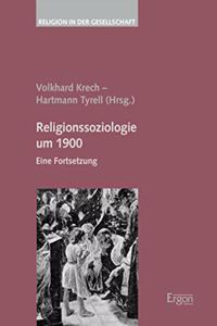 Religionssoziologie Um 1900