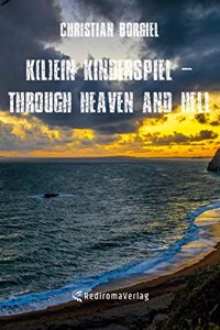 K(l)ein Kinderspiel - through heaven and hell