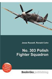 No. 303 Polish Fighter Squadron