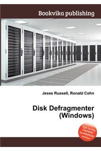 Disk Defragmenter (Windows)
