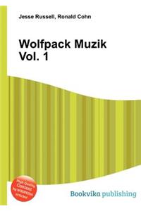 Wolfpack Muzik Vol. 1
