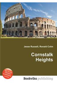 Cornstalk Heights