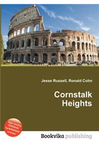 Cornstalk Heights