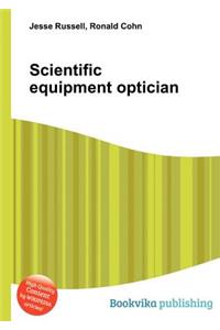 Scientific Equipment Optician