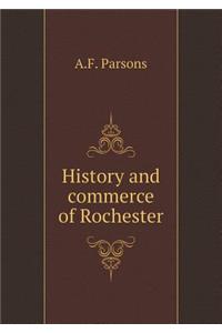 History and Commerce of Rochester