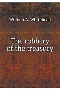 The Robbery of the Treasury