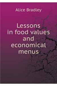 Lessons in food values and economical menus