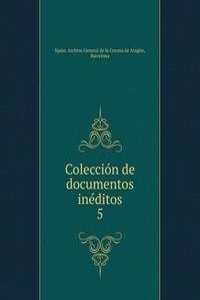 Coleccion de documentos ineditos