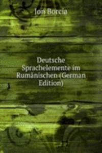 Deutsche Sprachelemente im Rumanischen (German Edition)