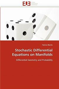 Stochastic differential equations on manifolds