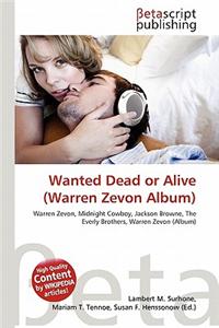 Wanted Dead or Alive (Warren Zevon Album)