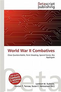 World War II Combatives
